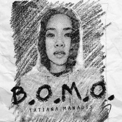 B.O.M.O.  Tatiana Manaois (Official Audio)