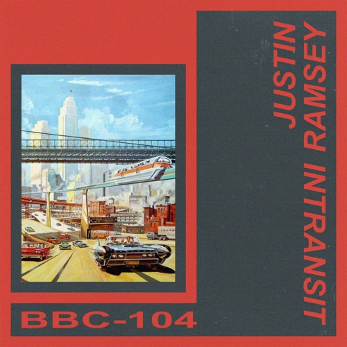 PREMIERE: Justin Ramsey - InTransit (The Willers Brothers Remix) (BBC104)