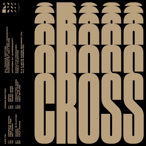 A2. Kez YM - Free The Vibe (Cross Section LP - FACES Records)