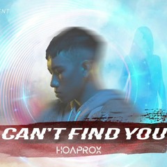 HOAPROX - I CAN'T FIND YOU (Official Audio) | Link Download Comment