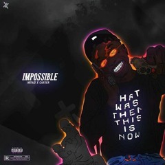 IMPOSSIBLE Prod.by CARTIER