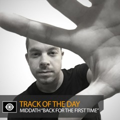 Track of the Day: Middath “Back for the First Time”