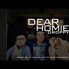 Dear Homie - Droppy