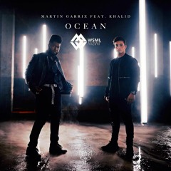 Martin Garrix feat. Khalid - Ocean (WSML Remix ft. ZEDION)