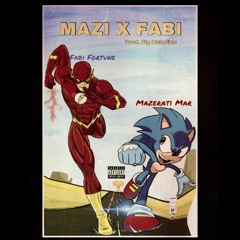 Mazerati Mar X Fabi Fortune (Prod By FlyMelodies)