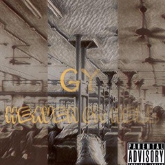 GY - Heaven Or Hell Freestyle