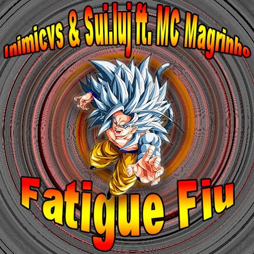 Inimicvs & Sui.luj ft. MC Magrinho - Fatigue Fiu (Shavozo VIP Edit)