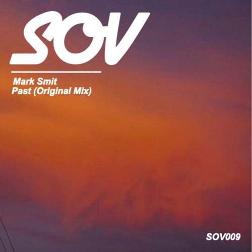 Past (Original Mix) - Mark Smit [SOV009]