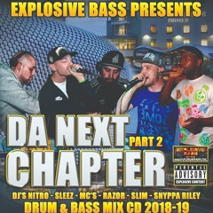 DJ NITRO - MC'S RAZOR, SLIM & SNYPPA RILEY (DA NEXT CHAPTER PART 2 MIX CD 2018)