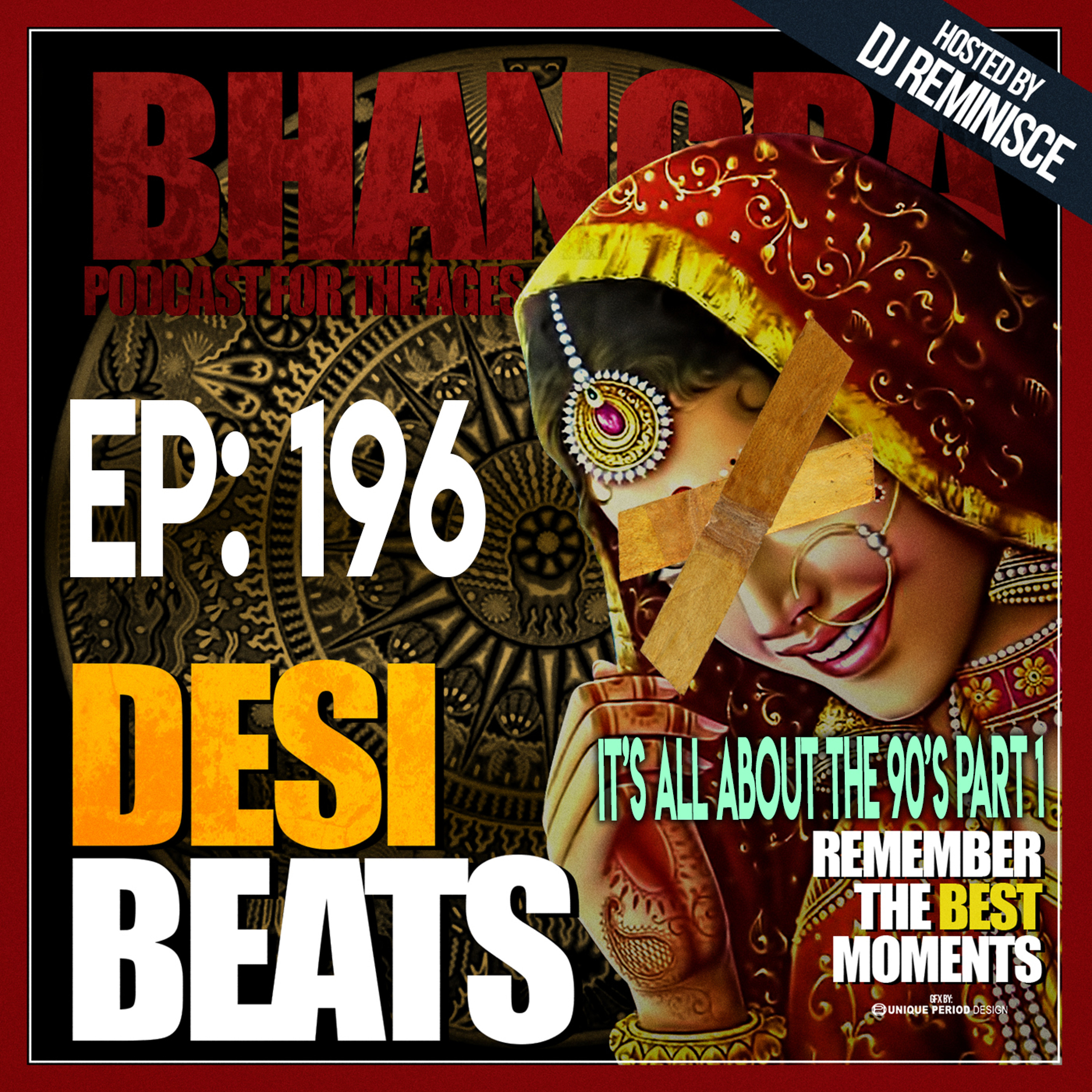 DBR 196 | It's All About the 90's UK Bhangra Music Part 1 episode artwork