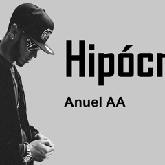 ANUEL AA FT - ZION - HIPOCRITA X EZEE DJ X ALAN DJ