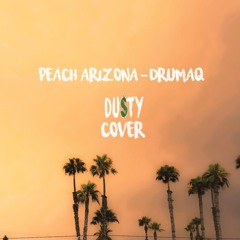 Drumaq - Peach Arizona | Dusty Cover