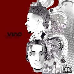 VINO (feat. GASCA & DREW)(prod. DH Valentino)