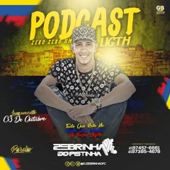 PODCAST 001 LIGHT DJ ZEBRINHA DO PISTINHA [[DJ ZEBRINHA DO PISTINHA]] LANÇAMENTO 2k18