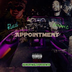 Appointment - ft. Correy C & Rucci