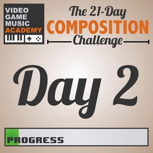 VGM Academy 21 Days Challenge - All Songs from Day 2