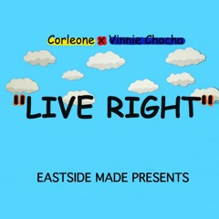 Corleone X Vinnie Chocha - Live Right