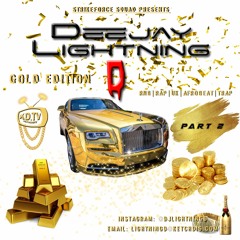 (StrikeForce Squad) Presents Lightning 'D' - Gold Edition Rap Part 2 | Uk | Trap