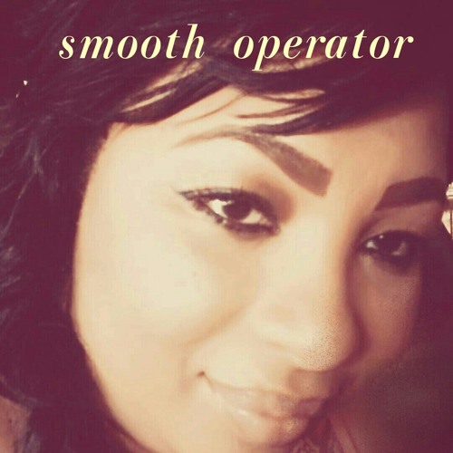 Smooth Operator (Prod. By Fyah_B Prod)New Version
