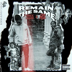 Remain the same (feat. LilCadiPGE)