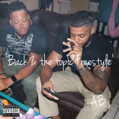 'Back To The Topic Freestyle'