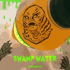 KEVIN WOLFAY - SWAMP WATER (OFFICIAL AUDIO)