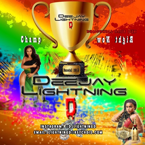 Lightning 'D' - 'Champ Right Now' 2018 October Dancehall Mix