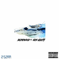 Big Papa Mood - 252am (ft. Nick Varcity)