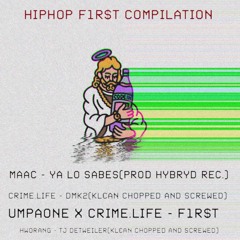 UMPAONE X CRIME.LIFE - F1R$T