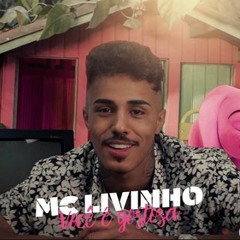 MC Livinho - Você é Gostosa (DJ Fernando Júnior)