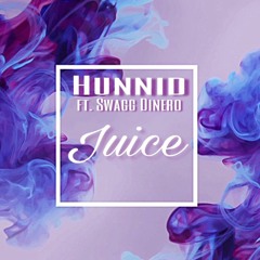 Juice | Hunnid x Swagg Dinero