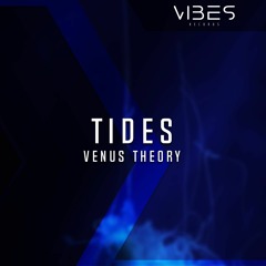 Venus Theory - Tides