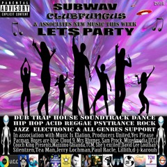 Subwav/Clubfungus-&-Associates-Lets-Party