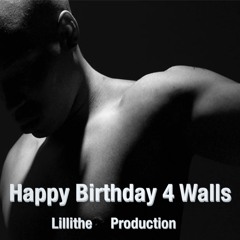 Happy Birthday 4 Walls