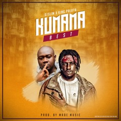 DJ Slim x King Paluta - Kumama Best (Prod. By Made MusiQ)