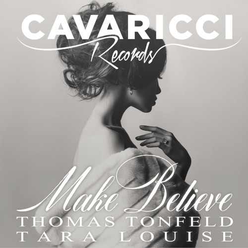 Thomas Tonfeld - Make Believe ft. Tara Louise (French Revision)