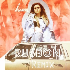 Kiiara - Messy(Rusbon  Remix)