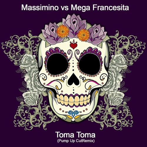 Stream Fabio Massimino Vs Mega Francesita - Toma Toma (Pump Up CutRemix) by  Fabio Massimino Dj | Listen online for free on SoundCloud