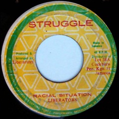 Liberators - Racial Situation & Dub