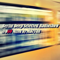 BDS Radioshow #060 - Mixed By MBryan