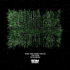 W&W and Ummet Ozcan - The Code (DRYM Remix)