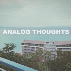 ANALOG THOUGHTS
