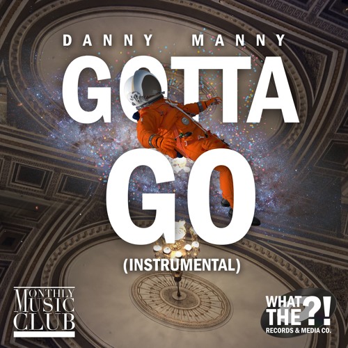 Gotta Go (Instrumental)
