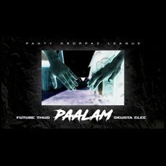 Future Thug - Paalam (feat. Skusta Clee)
