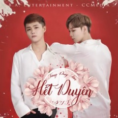 [Mashup Edit] Hết Duyên + Kém Duyên - Rum X Nit X Tăng Duy Tân X Masew