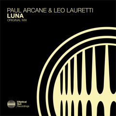 Paul Arcane & Leo Lauretti - Luna (Original Mix)