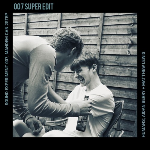 SOUND EXPERIMENT 007; MANDEM CAN 2STEP