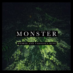 Monster (ft. Veronica King)