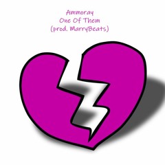 One Of Them (prod. MarryBeats)