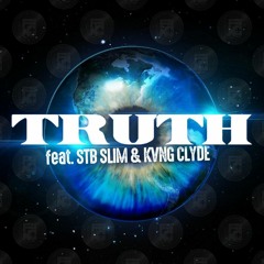 Truth feat. Stb Slim & Clyde